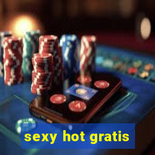 sexy hot gratis